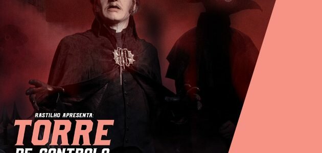 Rastilho apresenta: Torre de Controlo #6 – Especial Ghost