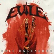 Evile “Hell Unleashed”